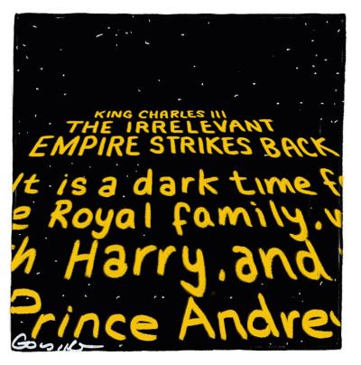Across a space background, words in yellow begin 'King Charles III, The Irrelevant Empire Strikes Back.'